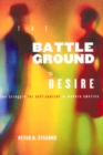 Image for Battleground of Desire : The Struggle for Self -Control in Modern America