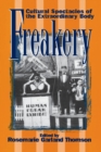 Image for Freakery : Cultural Spectacles of the Extraordinary Body