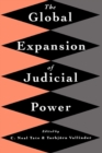 Image for The Global Expansion of Judicial Power
