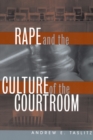 Image for Rape and the Culture of the Courtroom