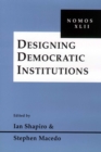 Image for Designing democratic institutions : 42