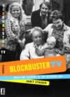 Image for Blockbuster TV: must-see sitcoms in the network era