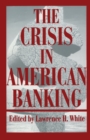 Image for The Crisis in American Banking