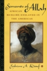 Image for Servants of Allah: African Muslims Enslaved in the Americas