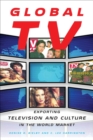 Image for Global TV: Exporting Television and Culture in the World Market
