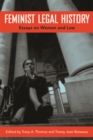 Image for Feminist legal history  : essays on women and law