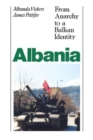 Image for Albania (with New Postscript) : From Anarchy to Balkan Identity
