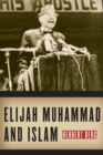 Image for Elijah Muhammad and Islam