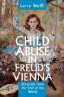 Image for Child Abuse in Freud&#39;s Vienna