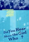 Image for Did You Hear About The Girl Who . . . ?