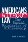 Image for Americans Without Law