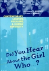 Image for Did you hear about the girl who-- ?: contemporary legends, folklore, and human sexuality