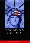 Image for America&#39;s Colony: The Political and Cultural Conflict between the United States and Puerto Rico