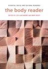 Image for The body reader  : essential social and cultural readings