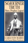 Image for Sojourner Truth: Slave, Prophet, Legend