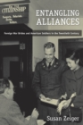 Image for Entangling alliances: foreign war brides and American soldiers in the twentieth century
