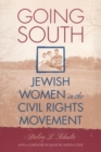 Image for Going South : Jewish Women in the Civil Rights Movement