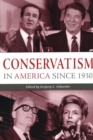 Image for Conservatism in America since 1930