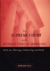 Image for The Supreme Court in the Intimate Lives of Americans