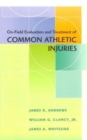 Image for On-field evaluation and treatment of common athletic injuries