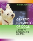 Image for Genetic diseases of dogs  : a guide to diagnosis and control