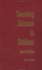 Image for Teaching Science to Children : Second Edition