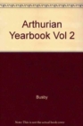 Image for Arthurian Yearbook Vol 2