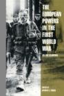 Image for The European Powers in the First World War : An Encyclopedia