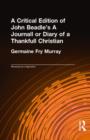 Image for A Critical Edition of John Beadle&#39;s A Journall or Diary of a Thankfull Christian