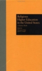 Image for Religious Higher Education in the United States