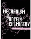Image for Mechanism in Protein Chemistry