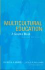 Image for Multicultural education  : a sourcebook