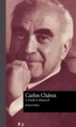 Image for Carlos Chavez : A Guide to Research