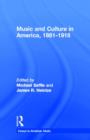 Image for Music and Culture in America, 1861-1918