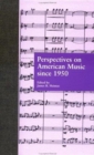 Image for Perspectives on American Music since 1950