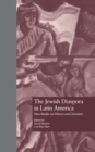 Image for The Jewish Diaspora in Latin America