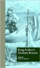 Image for King Arthur&#39;s Modern Return