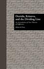 Image for Derrida, Kristeva, and the Dividing Line : An Articulation of Two Theories of Difference