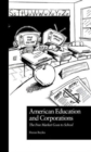 Image for American Education and Corporations