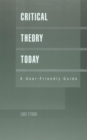 Image for Critical Theory Today : A User-Friendly Guide