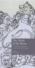 Image for The mark of the beast  : the medieval bestiary in art, life, and literature