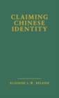 Image for Claiming Chinese Identity
