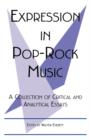 Image for Expression in pop-rock music  : a collection of critical and analytical essays