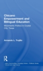 Image for Chicano Empowerment and Bilingual Education