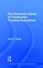 Image for The Economic Impact of Transborder Trucking Regulations