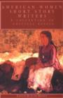 Image for American Women Short Story Writers