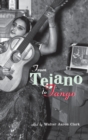 Image for From Tejano to Tango  : essays on Latin American popular music