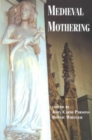 Image for Medieval Mothering
