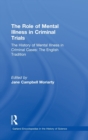 Image for The History of Mental Illness in Criminal Cases: The English Tradition