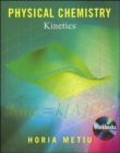 Image for Physical Chemistry : Kinetics
